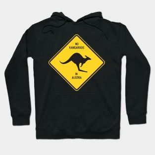 No kangaroos in Austria graphic on a yellow road sign. Hoodie